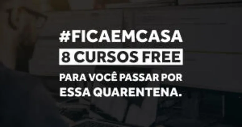 #FICAEMCASA 8 Cursos Free durante 40 dias na UPINSIDE