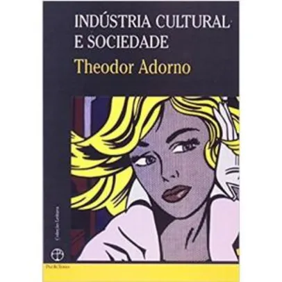 Livro - Indústria cultural e sociedade - Theodor Adorno
