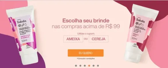 Escolha seu Brinde nas compras acima de R$ 99 na Natura