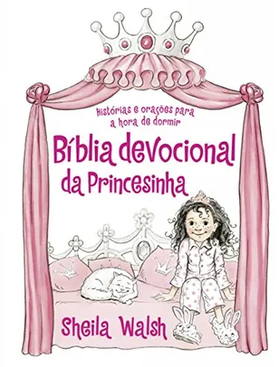 [PRIME] Bíblia devocional da princesinha: Histórias e orações para a hora de dormir - CAPA DURA| R$21