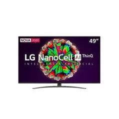 [R$2.799 AME] Smart TV 4K NanoCell IPS 49” LG 49NANO81S ThinQ + Smart Magic | R$2.899