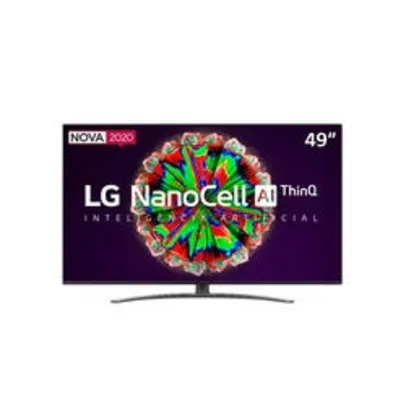 [R$2.799 AME] Smart TV 4K NanoCell IPS 49” LG 49NANO81S ThinQ + Smart Magic | R$2.899