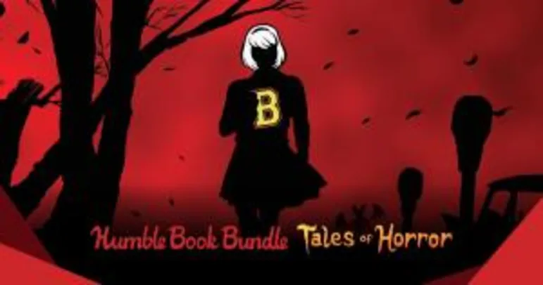 HUMBLE BOOK BUNDLE: TALES OF HORROR - a partir de R$4