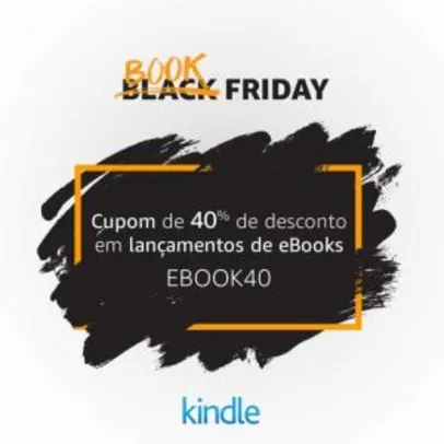 40% OFF em lançamentos de eBooks na Amazon