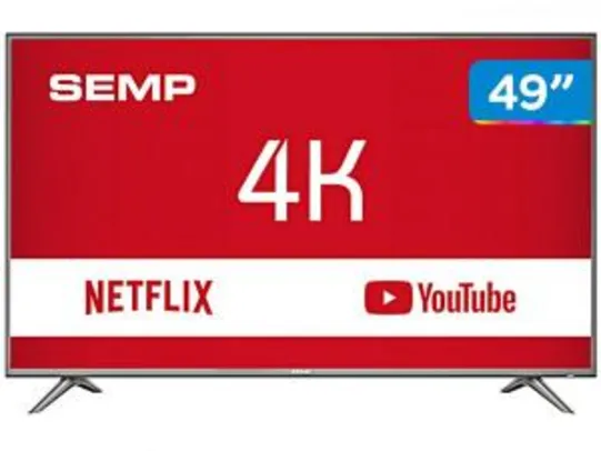 Smart TV LED 49" Semp 4K HDR 49SK6200 | R$1.577