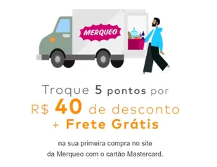 [SP] Troque 5 pontos por R$ 40 OFF + Frete Grátis na Merqueo