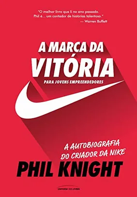 (PRIME) Livro - A Marca da Vitória –  Autobiografia Phil Knight Criador da Nike 