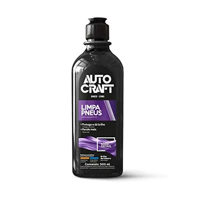 [+Por- R$6 ] LIMPA PNEUS AUTOCRAFT by PROAUTO 500 ml