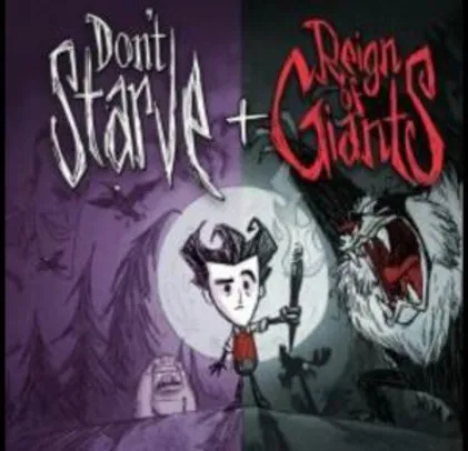 [PS4] Don't Starve + DLC Reign of Giants - PSN