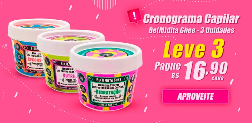 Leve 3 Pague R$16,90 cada - Lola Cronograma Capilar Be(M)dita Ghee - 