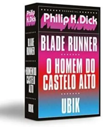 Box Essencial Philip K. Dick: Blade Runner, Homem do Castelo Alto e Ubik