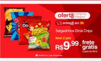 [APP] Salgadinho Elma Chips || 2un por R$10