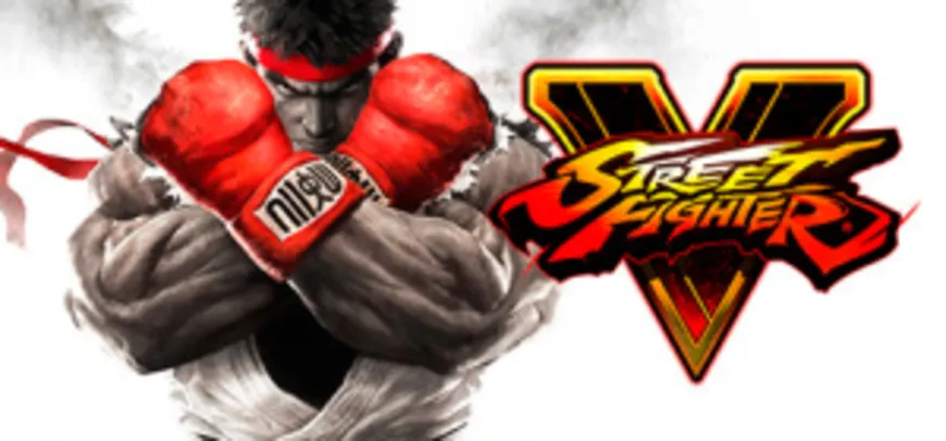 Street Fighter V - STEAM PC - R$ 36,00