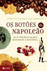 [Ebook] Os botões de Napoleão: As 17 moléculas que mudaram a história