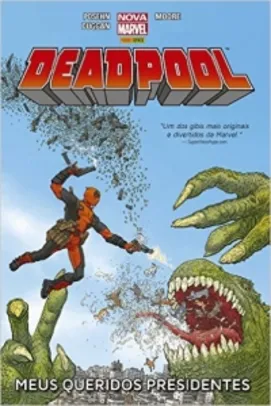 Deadpool. Meus Queridos Presidentes - Volume 1 (CAPA DURA) - R$ 14,92