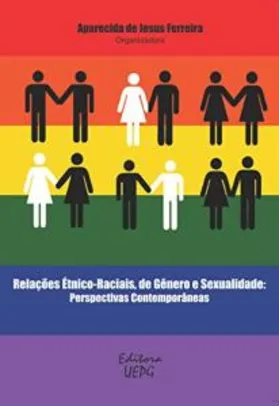 [eBook grátis] Relações étnico-raciais, de gênero e sexualidade: perspectivas contemporâneas