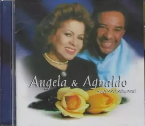 A311 - Cd Angela Maria & Agnaldo Timoteo - Sucesso Sempre