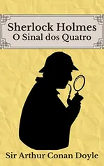 [eBook Gratuito] O Sinal dos Quatro: Sherlock Holmes