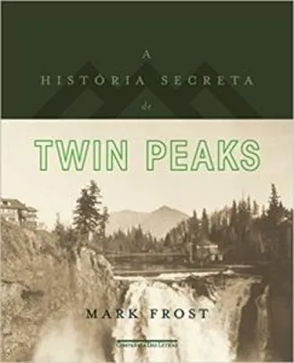 A História Secreta de Twin Peaks - capa dura - R$ 77