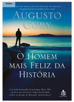 eBook - O homem mais feliz da história - Augusto Cury | R$ 7