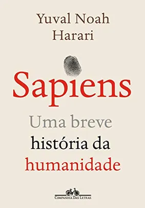 Sapiens (Nova edição): Uma breve história da humanidade eBook Kindle