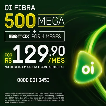 Internet Oi Fibra 500 Mega + HBO Max por 4 meses