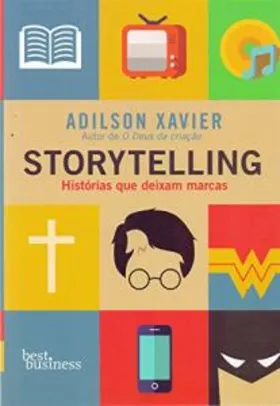 Livro | Storytelling: Histórias que deixam marcas - R$27