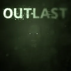 Outlast - PC