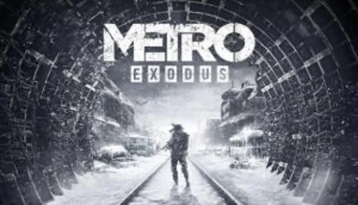 Metro Exodus - Standard Edition | R$29