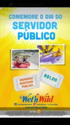 Wet'n Wild - Servidor Publico paga R$1 (dia 28/10)