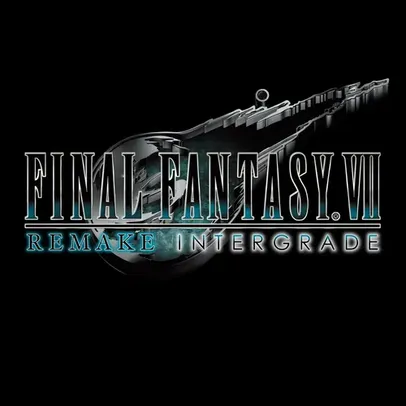 FINAL FANTASY VII REMAKE INTERGRADE (Com a DLC) - PS5