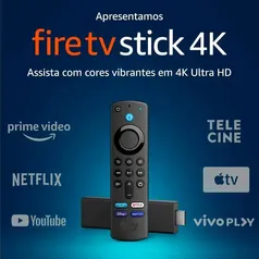 Amazon Fire TV Stick 4K, com Controle Remoto por Voz com Alexa, Dolby Vision - B0872Y93TY