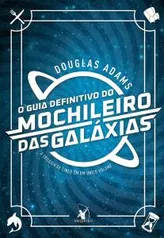 Livro - O guia definitivo do mochileiro das galáxias (capa dura) | R$53