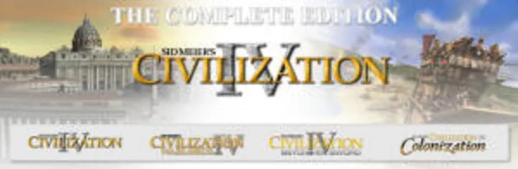 SID MEIER'S CIVILIZATION IV: THE COMPLETE EDITION | R$ 11,24