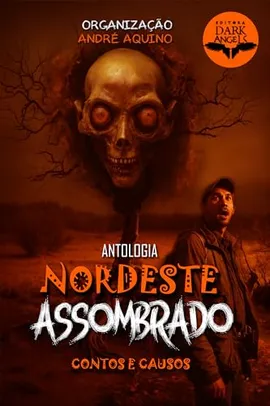 eBook Grátis: Antologia - Nordeste Assombrado (Antologias Dark Angels)