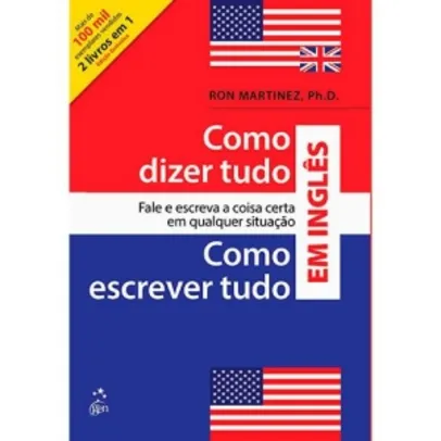 [Submarino] Livro - Como Dizer Tudo e Como Escrever Tudo em Inglês por R$ 13
