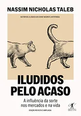 [Ebook] Iludidos pelo acaso: A influência da sorte nos mercados e na vida | R$14