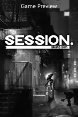 Comprar o Session: Skate Sim (Game Preview) | Xbox