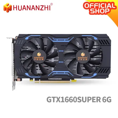 Placa de Vídeo Huananzhi GTX 1660 Super 6G 192bit GDDR6 | R$3.313