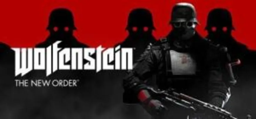 Saindo por R$ 15: Jogo Wolfenstein: The New Order - PC Game | R$14,98 | Pelando