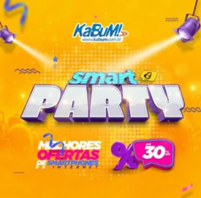 [KABUM] - Smart Party, até 30% OFF
