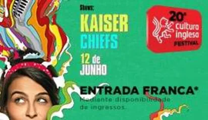 [Cultura Inglesa/SP] Show do Kaiser Chiefs/ Nação Zumbi/Finger Hooks por R$ 5