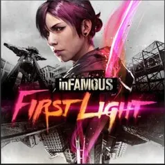 inFAMOUS First Light | R$38