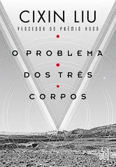 eBook - O problema dos três corpos: O livro que inspirou a série da Netflix, por Cixin Liu