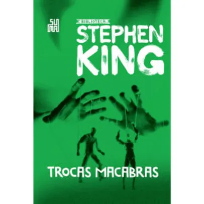 Livro - Trocas macabras: Coleção Biblioteca Stephen King