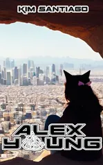 Alex Young: Volume 2 (Guardiões do Universo)