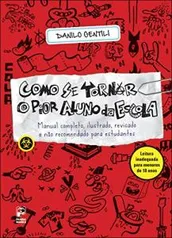 EBook Como se Tornar o Pior Aluno da Escola - Grátis