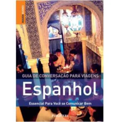 Espanhol: Essencial para Você se Comunicar Bem - R$16,90