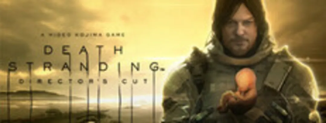 [STEAM] DEATH STRANDING DIRECTOR'S CUT