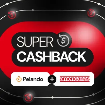 Super Cashback Pelando + Americanas - 5% de volta em TODA A LOJA.